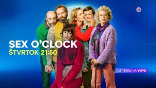 Sex o’clock - už teraz na Voyo a vo štvrtok 20. 8. 2026 o 21:50 na Markíze