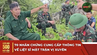 70 Witnesses Provide Information on Fallen Soldiers of the Vi Xuyen Front | QPVN