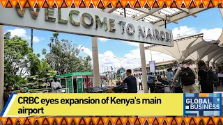 CRBC eyes expansion of Kenya's main airport