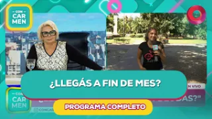 ¿Llegás a fin de mes? | #ConCarmen Completo  - 04/03 - El Nueve