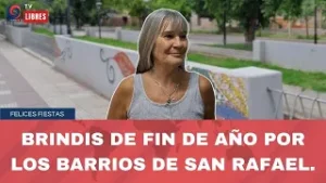 BRINDIS DE FIN DE AÑO POR LOS BARRIOS DE SAN RAFAEL
