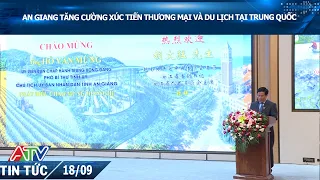 AN GIANG STRENGTHENS TRADE AND TOURISM PROMOTION IN CHINA