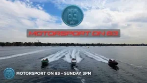 MOTORSPORT ON 83 - 3PM SUNDAY - CHANNEL 83