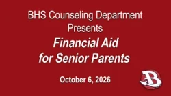 BHS Counseling Department: Financial Aid for Senior Parents