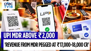 0.4% MDR On UPI Payments Above ₹2,000 | Hopes For MDR Charges Were Around 25 Bps Range: MOSL