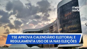 TSE aprova restrições para uso de Inteligência Artificial nas eleições 2026 | Meio Norte