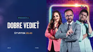DOBRE VEDIEŤ (1.10.2026 o 20:40 na JOJke)