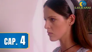 Las Juanas - Capítulo 4 - El encuentro de Las Juanas