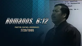 829. Romans 6:12 7/29/1995