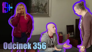 19+ | EPISODE 356