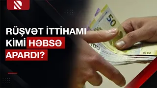 Sahibkarlarla bağlı rüşvət ittihamından sonra Vergi Xidmətində daha bir həbs olub - Real TV