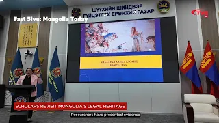 Fast 5ive: Mongolia Today | SCHOLARS REVISIT MONGOLIA’S LEGAL HERITAGE