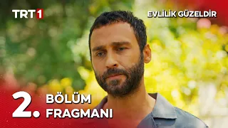 Evlilik Güzeldir 2. Bölüm Fragmanı @evlilikgüzeldirtrt