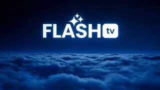📺 A New Era Begins on Flash TV