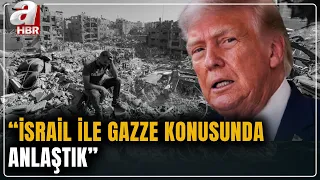 Trump'tan kritik Gazze açıklaması: Gazze silahsızlandığında İsrail çekilecek! | A Haber