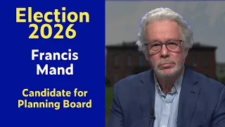 Francis Mand, 2026 Candidate for Plymouth Planning Board