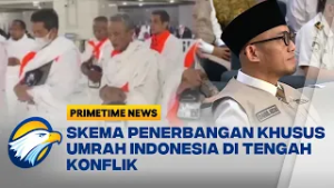 Wakil Menteri Haji dan Umrah Siagakan Skema Penerbangan Khusus untuk Jemaah Umrah [Primetimen News]