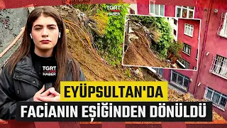 Landslide in Eyüpsultan After Heavy Rain: 25 People Evacuated in Near-Disaster - TGRT News