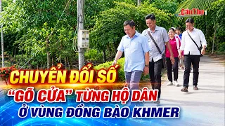 Digital transformation "knocks on the door" of every household in Khmer communities | CT-TDT