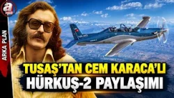 "On the Wings of Love": TUSAŞ Shares HÜRKUŞ-2 Video Featuring Cem Karaca | A Haber