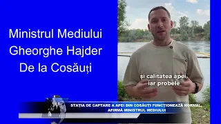 Cosăuți water intake station is operating normally, says Minister of Environment