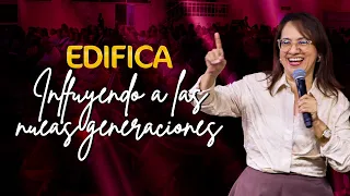 Influyendo a las nuevas generaciones | Pra. Luz Dary Piedrahita