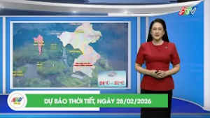 DỰ BÁO THỜI TIẾT, NGÀY 28/02/2026