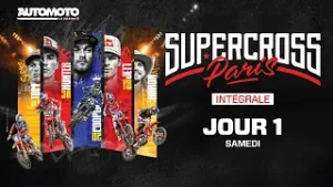 SUPERCROSS DE PARIS 2025 - L'INTEGRALITE DE SAMEDI 15/11
