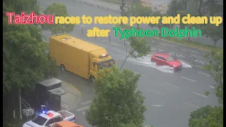 Taizhou races to restore power and clean up after Typhoon Dolphin