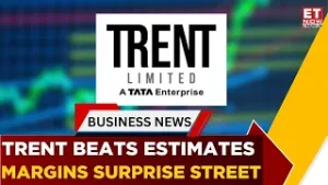 Trent Q3 Results Beat Estimates on Profit & Margins | Revenue Growth Slows | Business News | ET Now