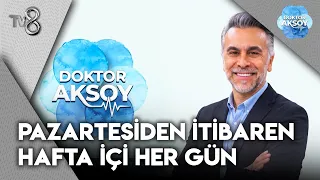 Doktor Aksoy Pazartesiden İtibaren Hafta İçi Her Gün TV8'de! | Doktor Aksoy