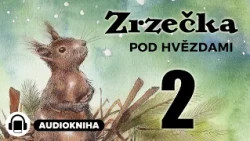 Zrzečka pod hvězdami | Kapitola 02/05 | Audiokniha