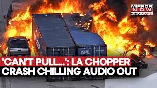 'CAN'T YOU PULL...': LA News Helicopter Crash's Chilling Final Audio Out, 3 Killed | Watch