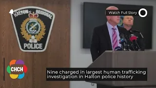 Nine charged in largest human trafficking investigation in Halton police history
