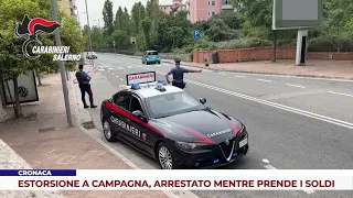 NEWS. EXTORTION IN CAMPAGNA, ARRESTED WHILE COLLECTING THE MONEY