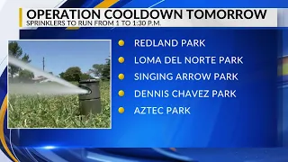 Albuquerque to hold 'Operation Cool Down' as temperatures expected to reach 100 degrees on Friday