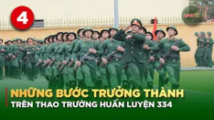 Trên Thao Trường Huấn Luyện 334 | Những Bước Trưởng Thành