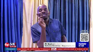 PASTOR'S HOUR: Pr. Kabali James - Reframe Ministries - Najjanankumbi