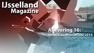 IJsselland Magazine aflevering 16 - Sinterklaas intocht Olst 2014