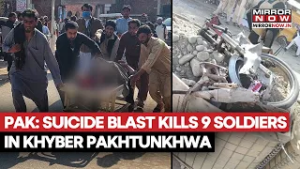 Pakistan: Deadly Suicide Blast Rocks Khyber Pakhtunkhwa, 9 Soldiers Among 16 Killed | Watch