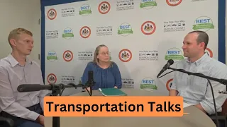 Transportation Talks with Ben Matters and Leigh Anderson (Episode 15)