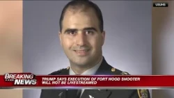 Trump says execution of Fort Hood shooter will not be livestreamed