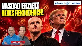 Und so geht es weiter! Börsenampel, Nasdaq 100, Tops & Flops, Micron, Intel, Bitcoin, Coinbase