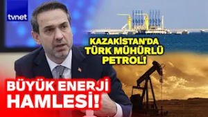 Türk devletleri el ele: Kazakistan’da Türk enerji fırtınası başlıyor!