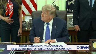 Trump signs executive order on vaccine schedule and fewer childhood vaccinations