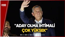 Is Özgür Özel's "Plan B" His Own Candidacy?