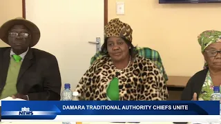 DAMARA CHIEFS FORM TRADITIONAL AUTHORITIES ASSOCIATION - nbc