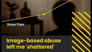 Image-based abuse left me 'shattered,' UCD medical student says | Prime Time