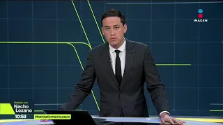 Noticias con Nacho Lozano | Programa completo del 27 de julio de 2026