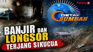 FLOOD AND LANDSLIDE HIT SIKUCUA